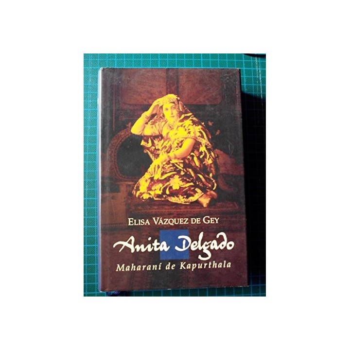 ANITA DELGADO. Maharaní de Kapurthala